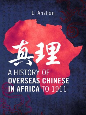 cover image of A History of Overseas Chinese in Africa to 1911